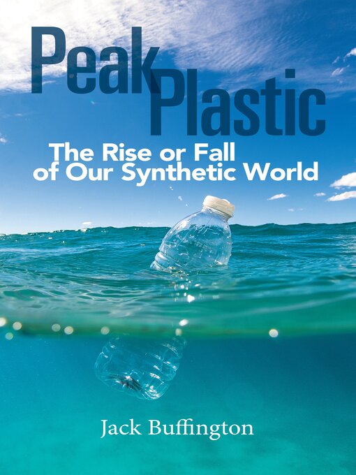 Title details for Peak Plastic by Jack Buffington - Available